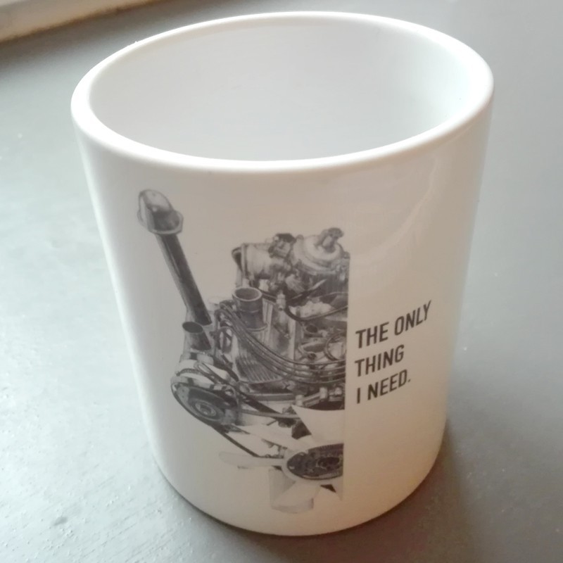 Tasse Only thing I need